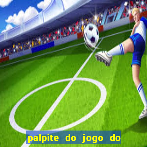 palpite do jogo do bicho de hoje kaledri